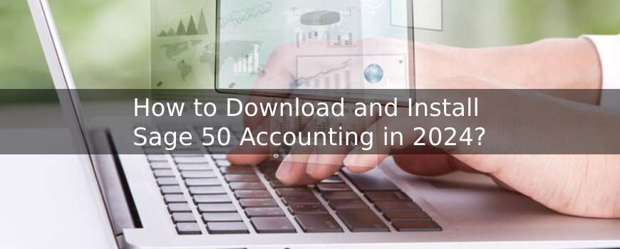 Download and Install Sage 50